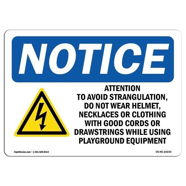 OSHA Sign, Attention To Avoid Strangulation With Symbol, 24in X 18in Decal, 18